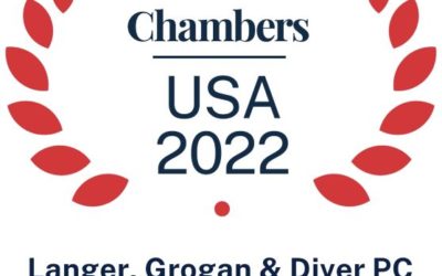 Chambers USA 2022 Recognizes Langer, Grogan & Diver